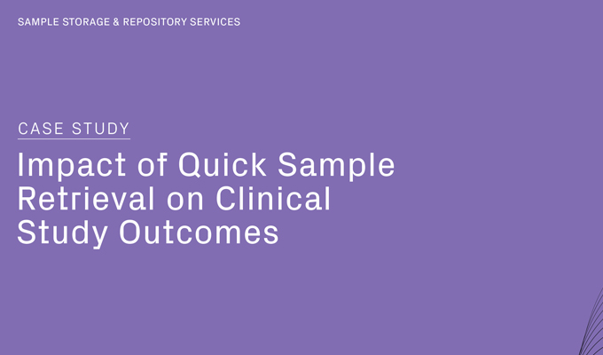 Impact of Quick Sample Retrieval on Clinical Study Outcomes